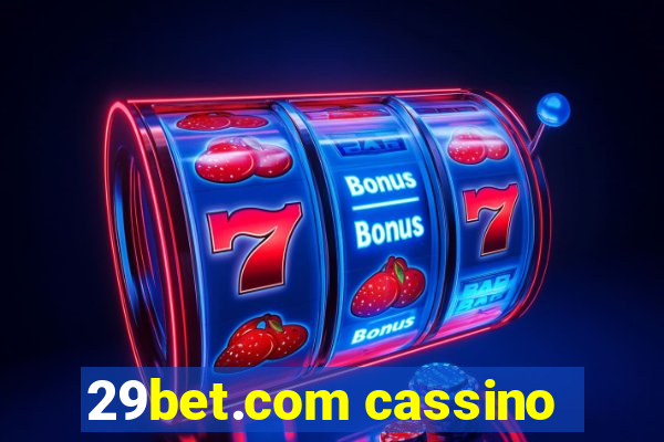 29bet.com cassino